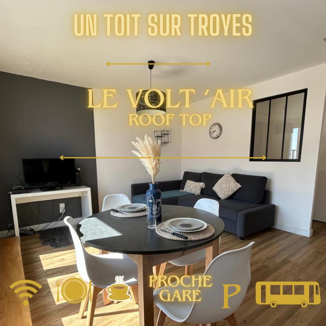 Volt Air Roof Top - Wifi - Parking Prive - Proche Gare Troyes Buitenkant foto